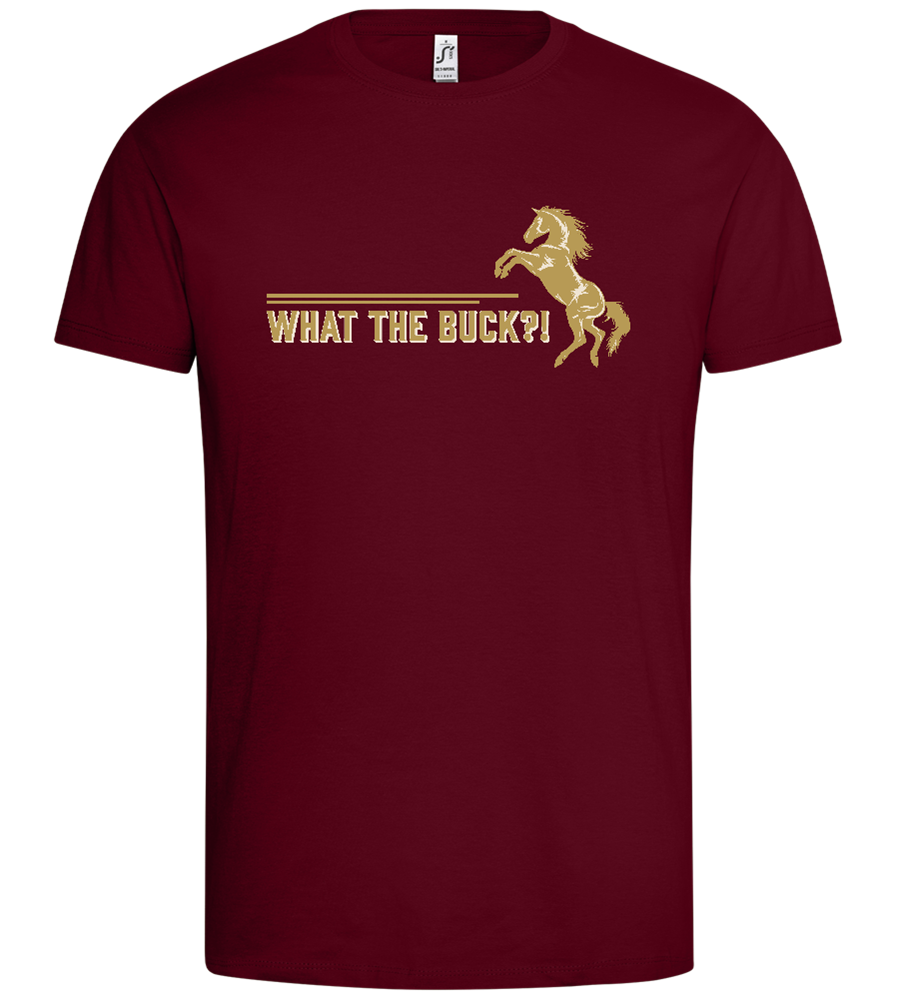 What The Buck Design - Premium men's t-shirt_CHILE_front