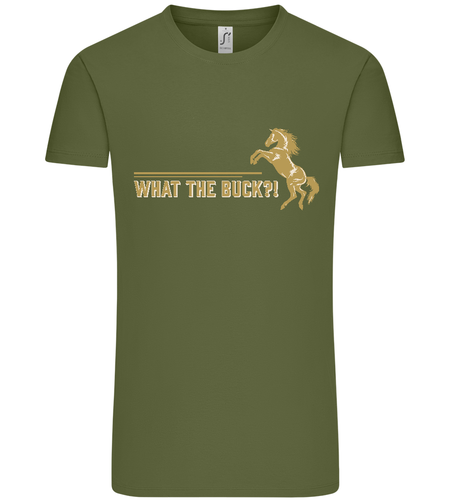 What The Buck Design - Premium men's t-shirt_DARK KHAKI_front