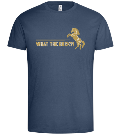 What The Buck Design - Premium men's t-shirt_DENIM_front