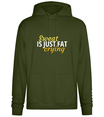 Sweat is Just Fat Crying Design - Premium Essential Unisex Hoodie_ARMY_front