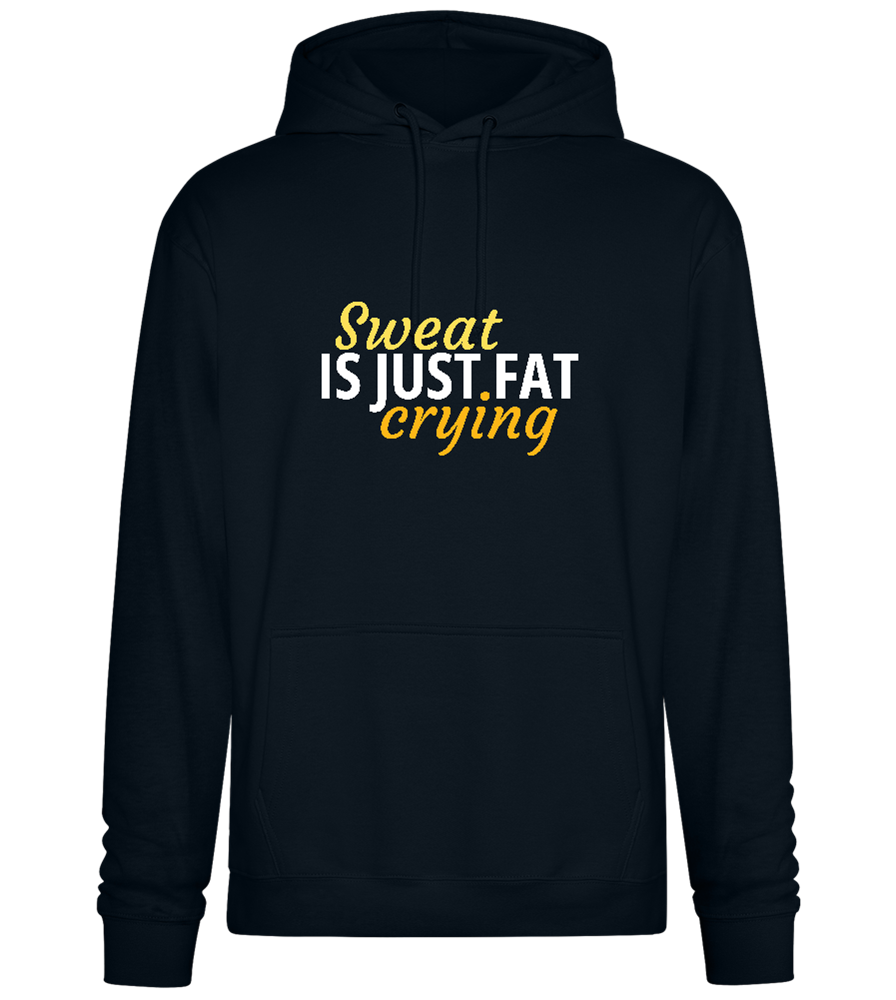 Sweat is Just Fat Crying Design - Premium Essential Unisex Hoodie_BLACK_front