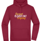 Sweat is Just Fat Crying Design - Premium Essential Unisex Hoodie_BORDEAUX_front