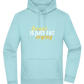 Sweat is Just Fat Crying Design - Premium Essential Unisex Hoodie_POOL BLUE_front