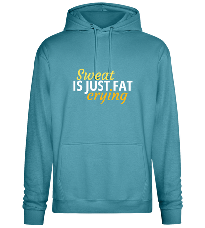 Sweat is Just Fat Crying Design - Premium Essential Unisex Hoodie_POOL BLUE_front