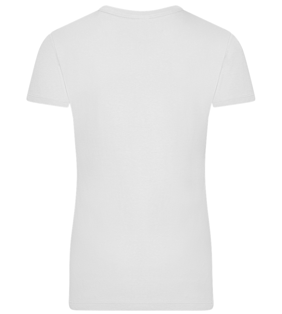Cause For Weight Gain Design - Premium women's t-shirt_WHITE_back