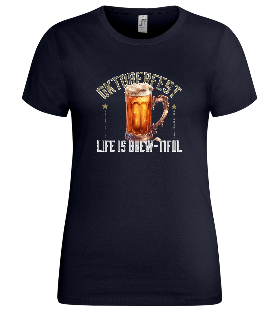 Life is Brew-tiful Design - Premium women's t-shirt_FRENCH NAVY_front