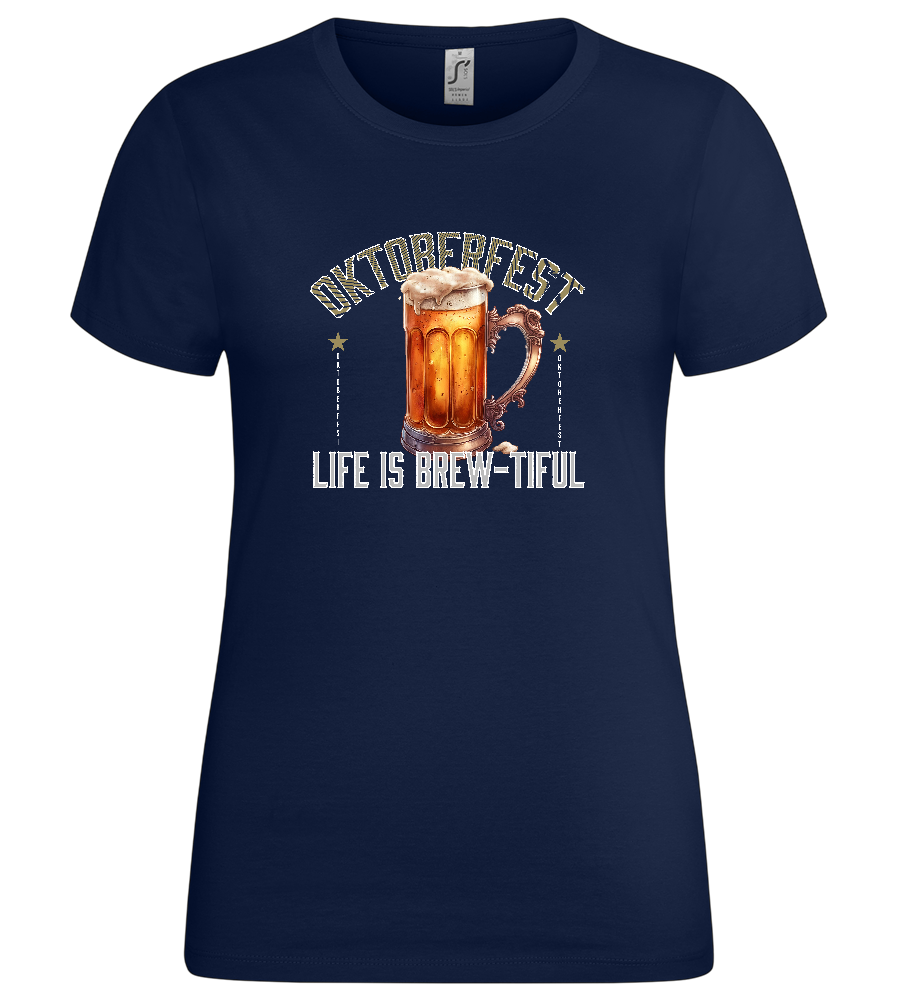 Life is Brew-tiful Design - Premium women's t-shirt_MARINE_front