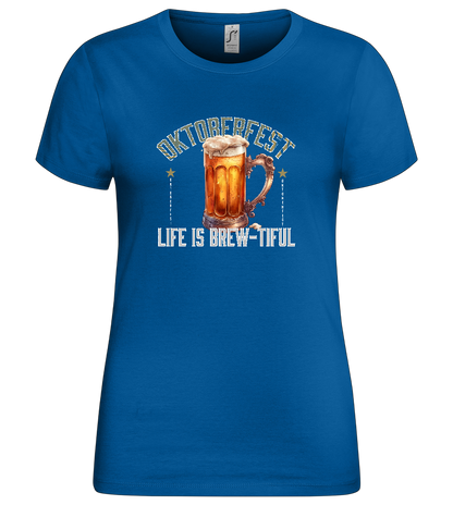 Life is Brew-tiful Design - Premium women's t-shirt_ROYAL_front