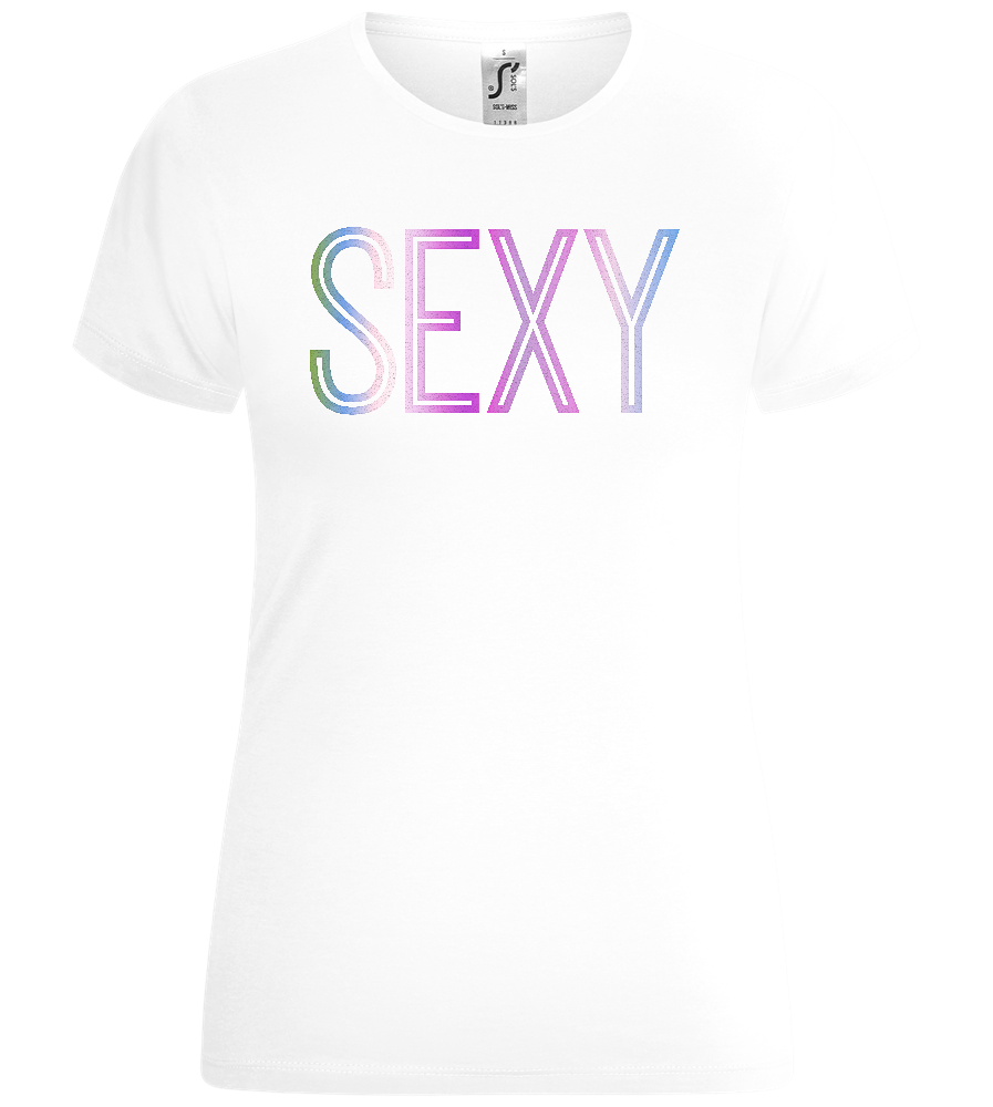 Sexy Neon Text Design - Comfort women's t-shirt_WHITE_front