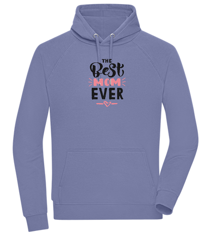 The Best Mom Ever Design - Comfort unisex hoodie_BLUE_front
