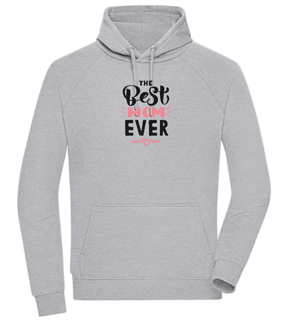 The Best Mom Ever Design - Comfort unisex hoodie_ORION GREY II_front
