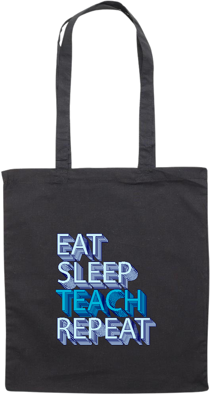 Eat Sleep Teach Repeat Design - Premium colored cotton tote bag_BLACK_front