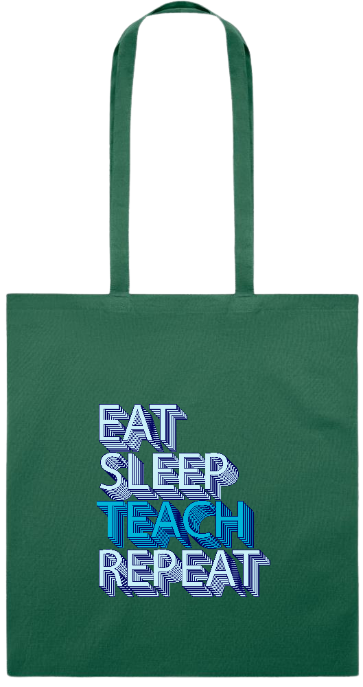 Eat Sleep Teach Repeat Design - Premium colored cotton tote bag_DARK GREEN_front