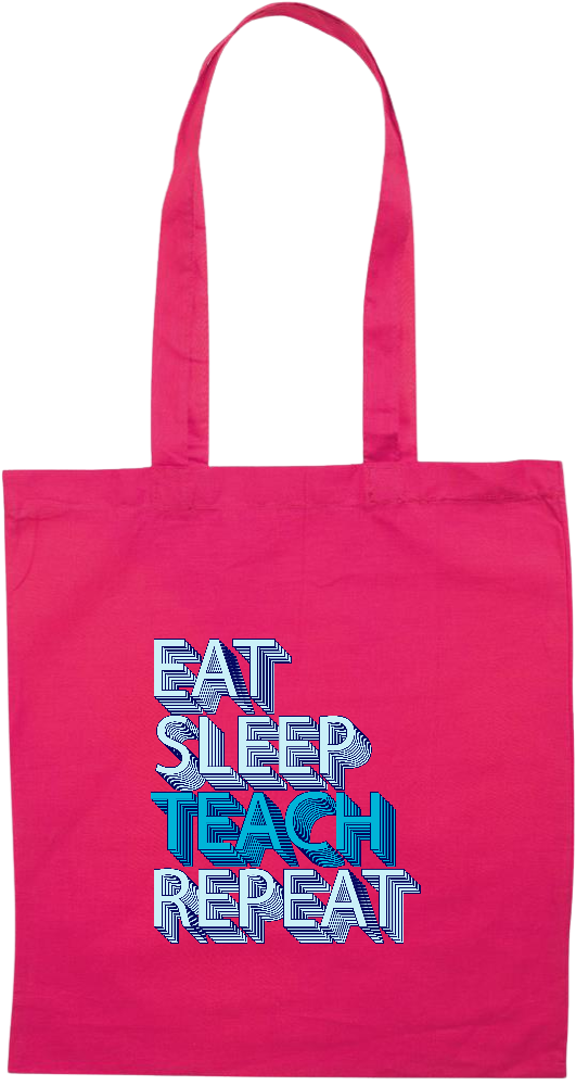 Eat Sleep Teach Repeat Design - Premium colored cotton tote bag_FUCHSIA_front