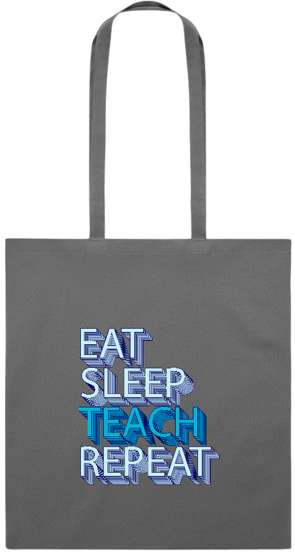 Eat Sleep Teach Repeat Design - Premium colored cotton tote bag_STONE GREY_front