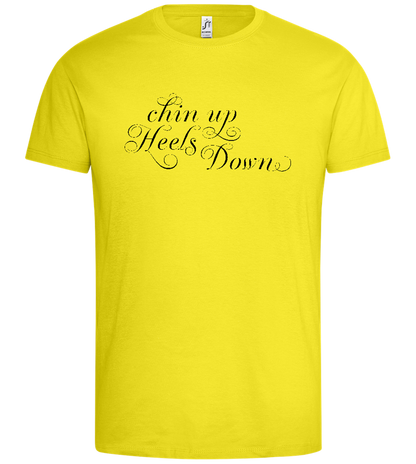 Chin Up Heels Down Design - Premium men's t-shirt_LEMON_front