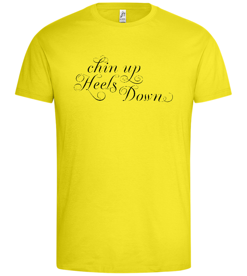 Chin Up Heels Down Design - Premium men's t-shirt_LEMON_front