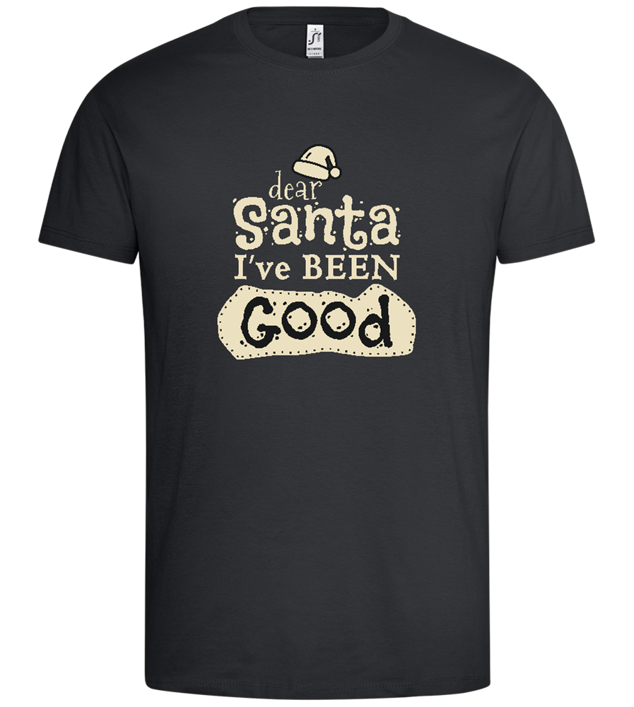 Santa I've Been Good Design - Premium men's t-shirt_DARK GRAY_front