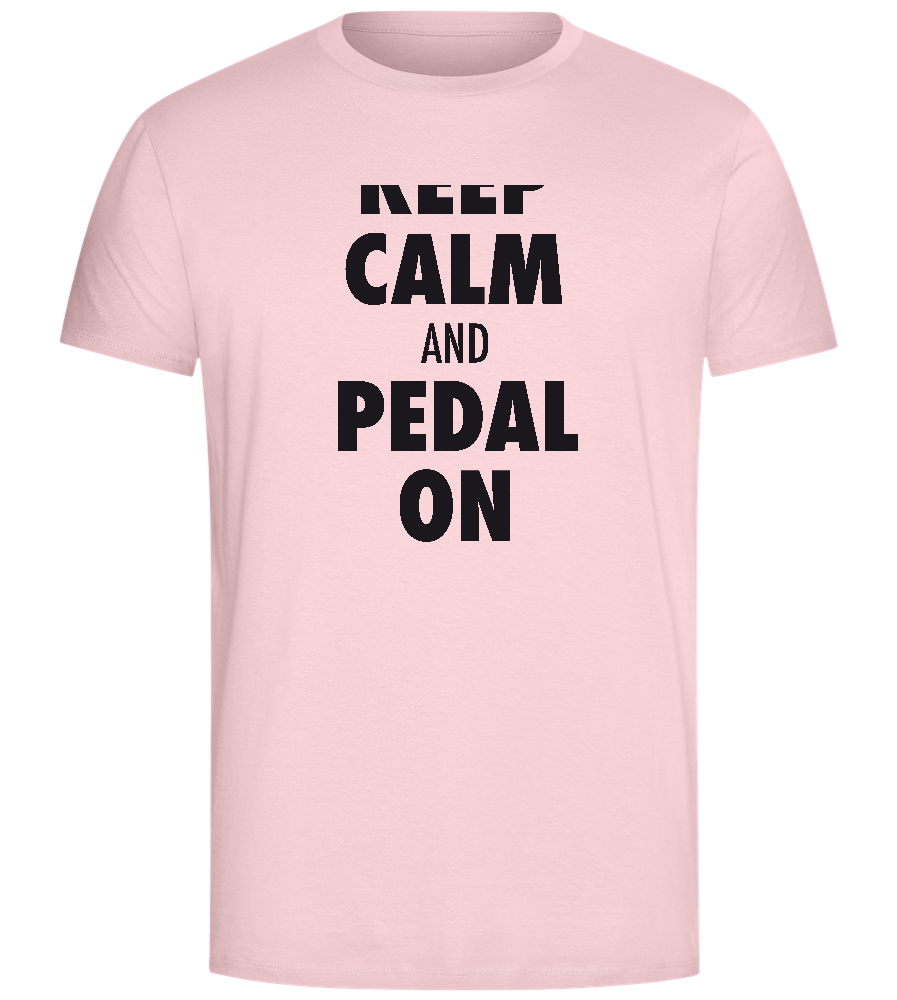 Keep Calm and Pedal On Design - Comfort Unisex T-Shirt_CANDY PINK_front