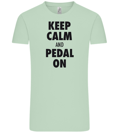 Keep Calm and Pedal On Design - Comfort Unisex T-Shirt_ICE GREEN_front