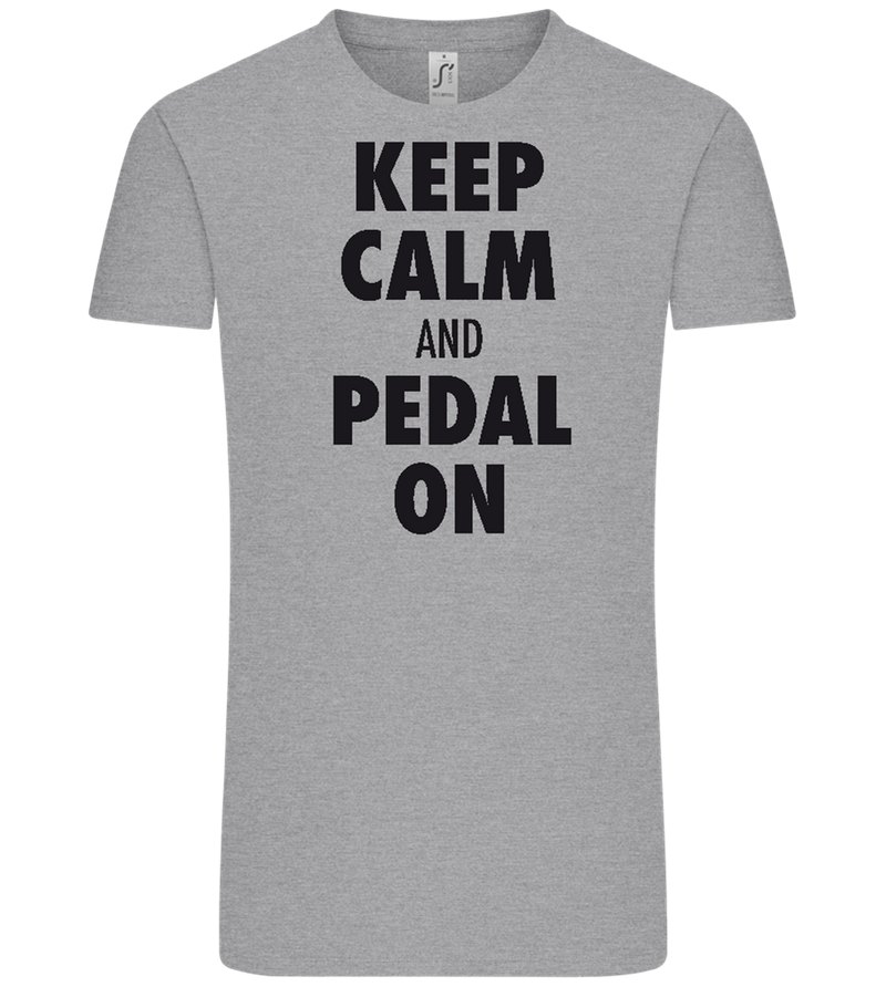 Keep Calm and Pedal On Design - Comfort Unisex T-Shirt_ORION GREY_front