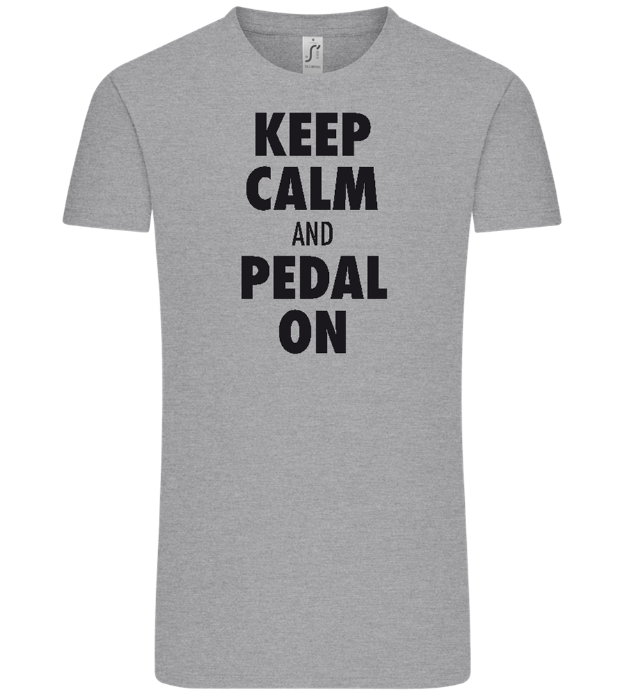 Keep Calm and Pedal On Design - Comfort Unisex T-Shirt_ORION GREY_front