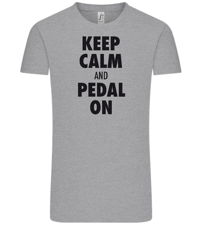 Keep Calm and Pedal On Design - Comfort Unisex T-Shirt_ORION GREY_front