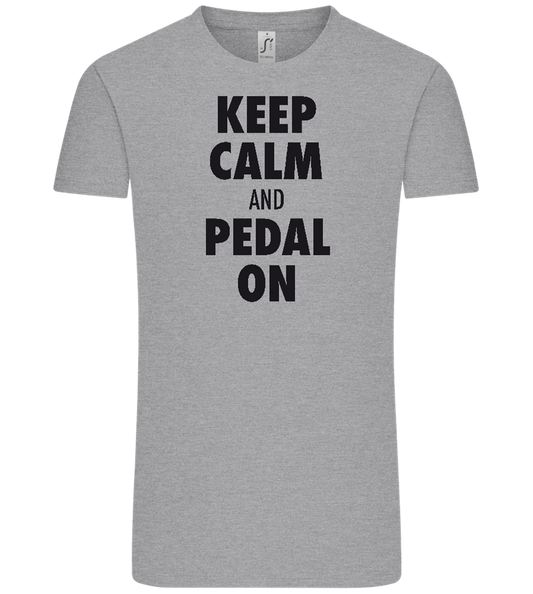 Keep Calm and Pedal On Design - Comfort Unisex T-Shirt_ORION GREY_front