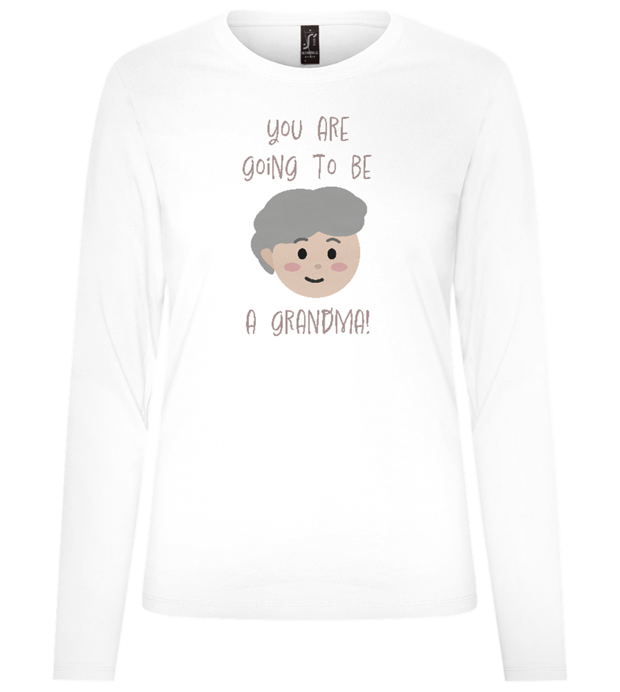 Going To Be A Grandma Design - Premium Women´s long sleeve t-shirt_WHITE_front