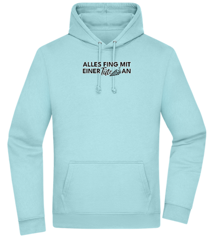 Alles Fing Mit Einer Tüte An Design - Premium Essential Unisex Hoodie_POOL BLUE_front