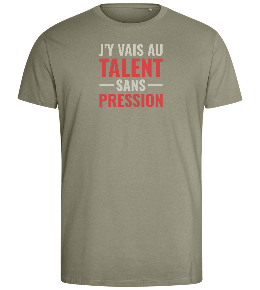 J'y Vais au Talent Sans Pression Design - Comfort men's fitted t-shirt_KHAKI_front