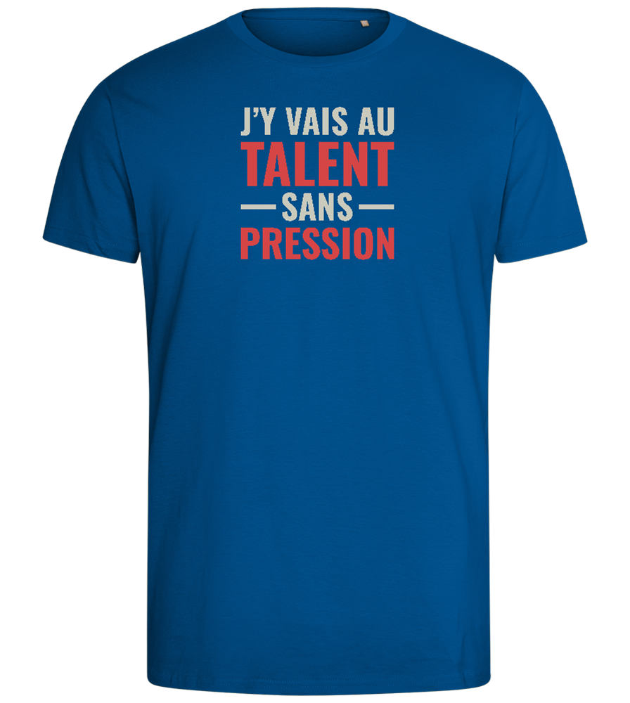 J'y Vais au Talent Sans Pression Design - Comfort men's fitted t-shirt_ROYAL_front