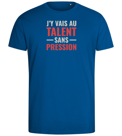 J'y Vais au Talent Sans Pression Design - Comfort men's fitted t-shirt_ROYAL_front