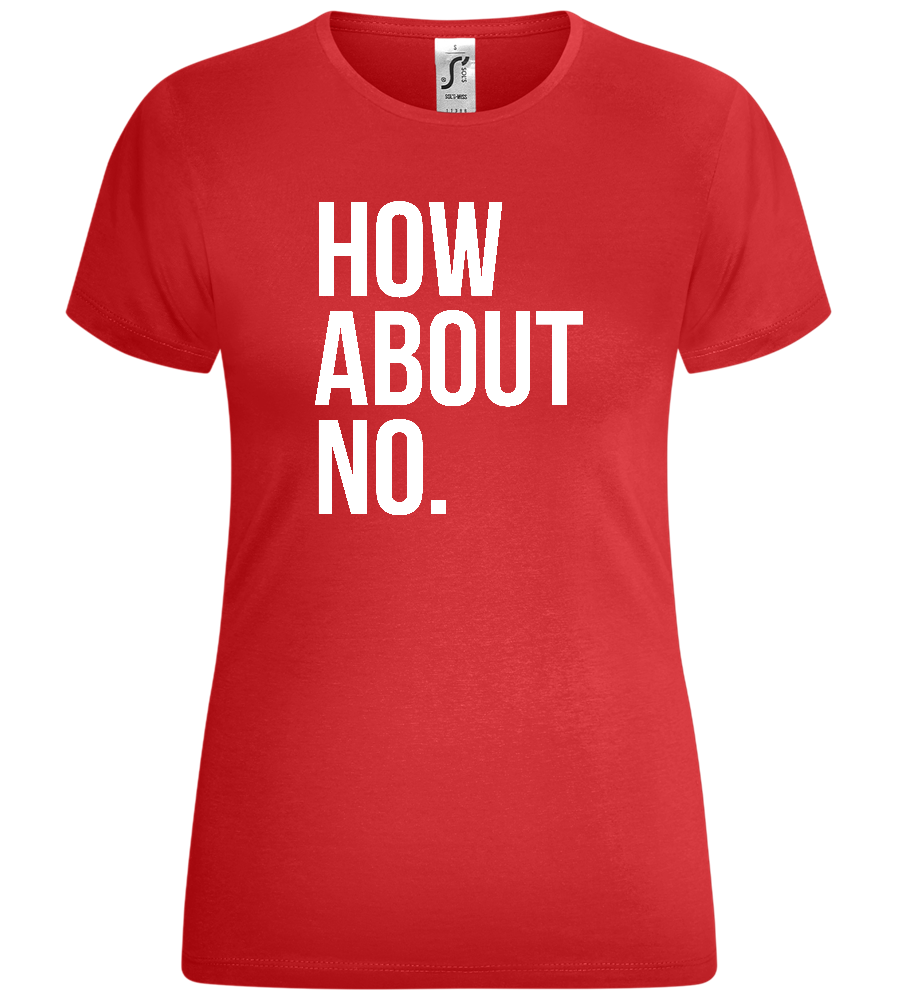 How About No Text Design - Comfort women's t-shirt_RED_front