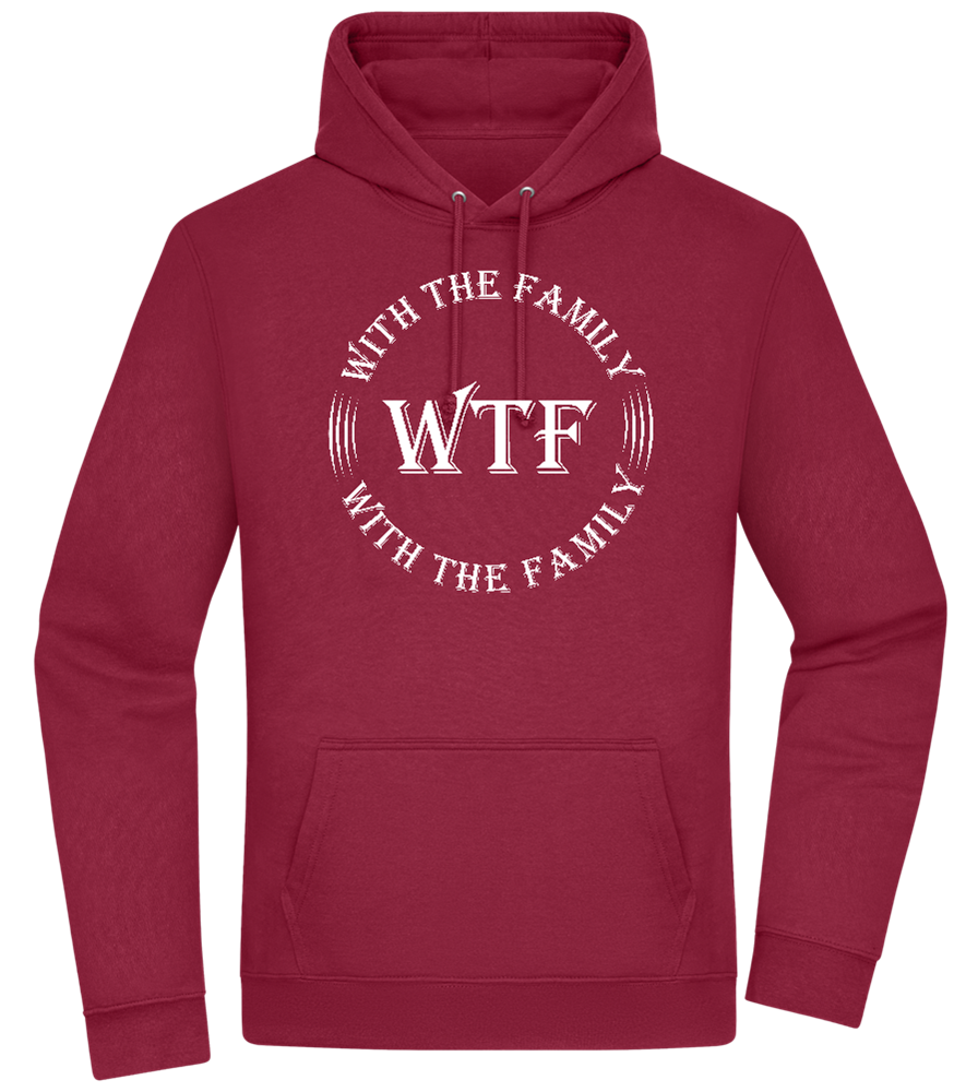 With The Family Design - Premium Essential Unisex Hoodie_BORDEAUX_front