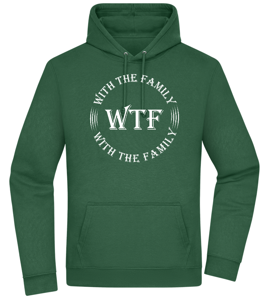 With The Family Design - Premium Essential Unisex Hoodie_GREEN BOTTLE_front