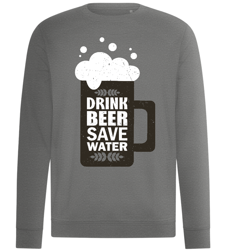 Drink Beer Save Water Beer Mug Design - Comfort unisex sweater_ORION GREY II_front