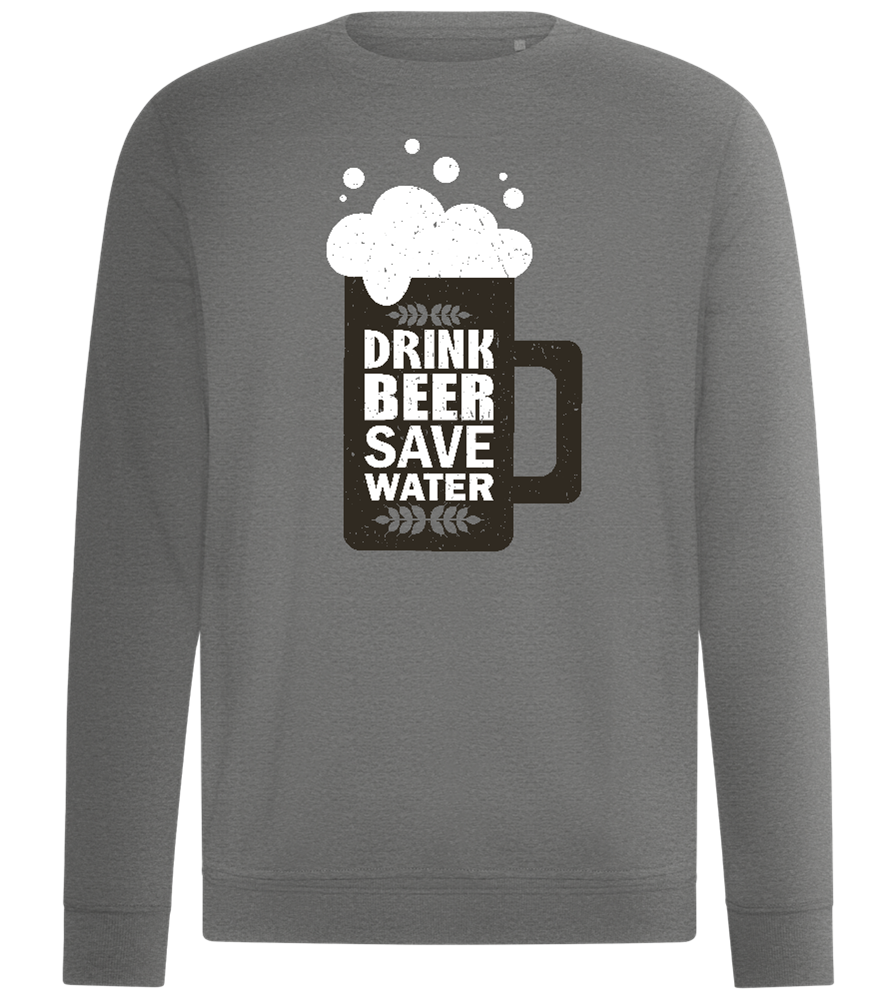 Drink Beer Save Water Beer Mug Design - Comfort unisex sweater_ORION GREY II_front