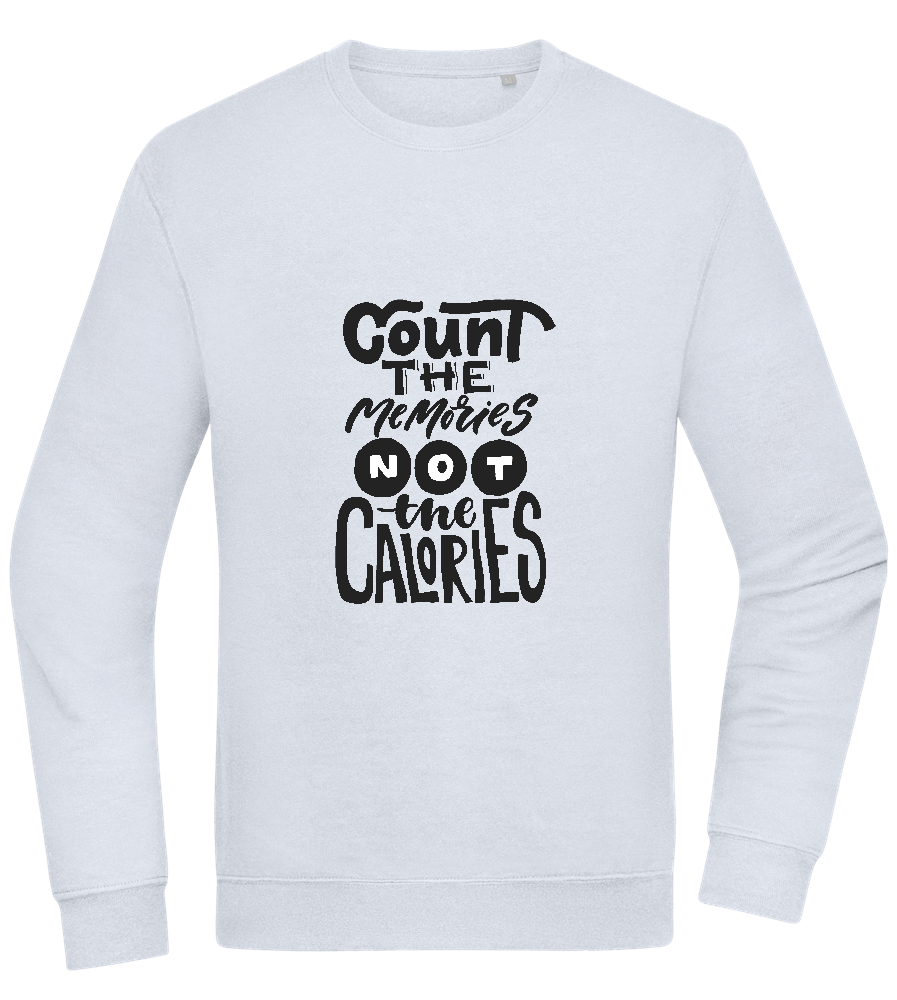 Count Memories Not Calories Design - Comfort Essential Unisex Sweater_CREAMY BLUE_front