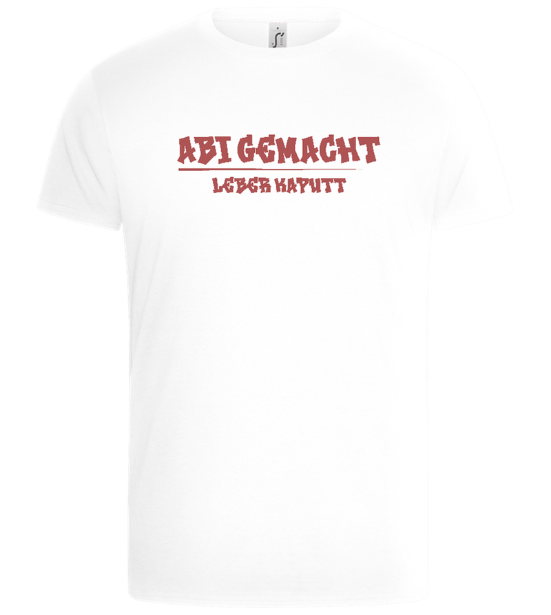 Abi Gemacht, Leber Kaputt Design - Basic Unisex T-Shirt_WHITE_front