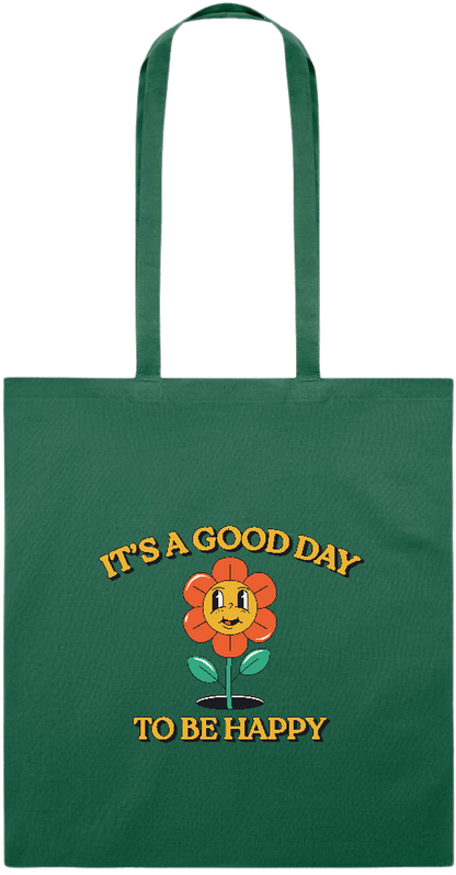 Its a Good Day to be Happy Design - Essential colored event tote bag_DARK GREEN_front