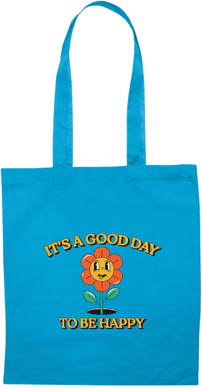 Its a Good Day to be Happy Design - Essential colored event tote bag_TURQUOISE_front