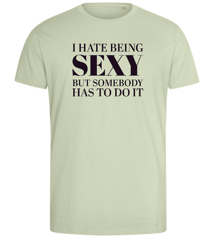 I Hate Being Sexy Design - Comfort men's fitted t-shirt_SILESTONE_front