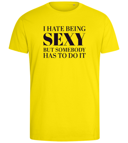 I Hate Being Sexy Design - Comfort men's fitted t-shirt_YELLOW_front