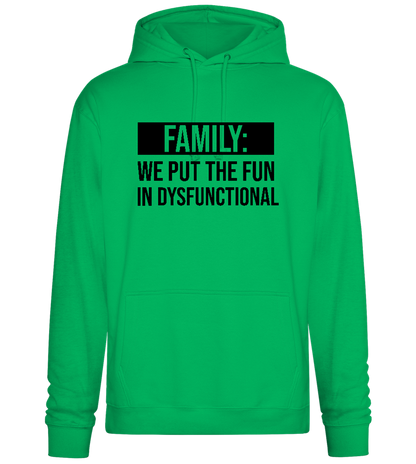 Put Fun In Dysfunctional Design - Premium Essential Unisex Hoodie_SPRING GREEN_front