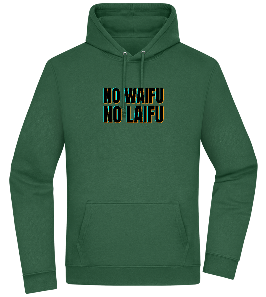 No Waifu No Laifu Design - Premium Essential Unisex Hoodie_GREEN BOTTLE_front