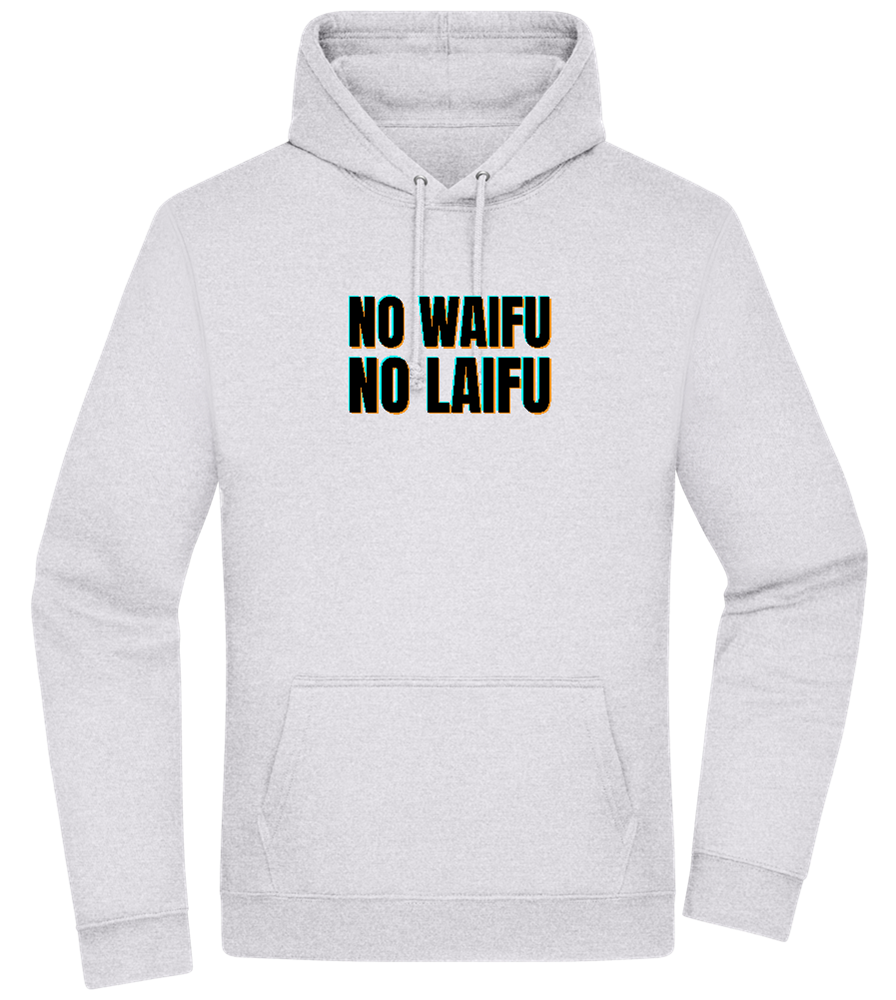 No Waifu No Laifu Design - Premium Essential Unisex Hoodie_ORION GREY II_front