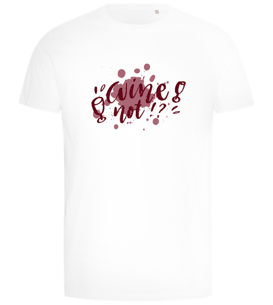 Wine Not Design - Comfort men's t-shirt_WHITE_front