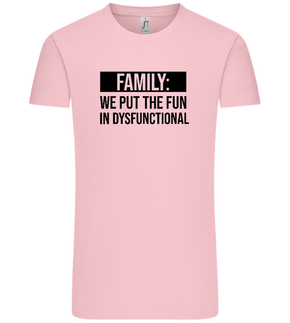 Fun in Dysfunctional Design - Comfort Unisex T-Shirt_CANDY PINK_front