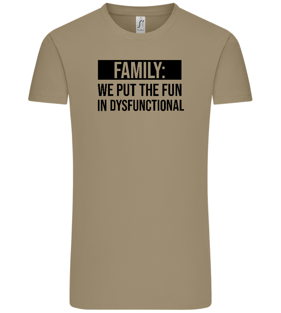 Fun in Dysfunctional Design - Comfort Unisex T-Shirt_KHAKI_front